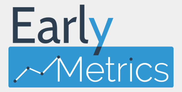 Early Metrics